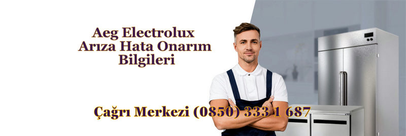 Aeg Electrolux Arıza Hata Onarım Bilgileri